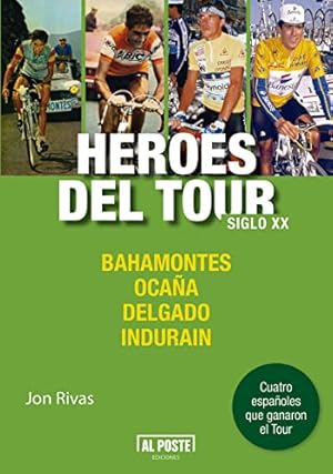 Imagen del vendedor de Héroes del Tour : siglo XX a la venta por WeBuyBooks