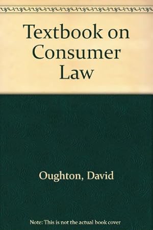 Seller image for Textbook on Consumer Law (Textbook S.) for sale by WeBuyBooks
