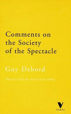 Bild des Verkufers fr Comments on the Society of the Spectacle (Verso Classics) zum Verkauf von WeBuyBooks