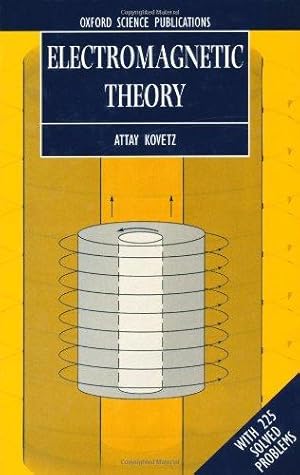 Seller image for Electromagnetic Theory: With 225 Solved Problems for sale by WeBuyBooks