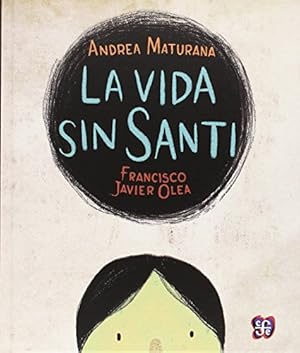 Seller image for La Vida Sin Santi/ Life Without Santi for sale by WeBuyBooks