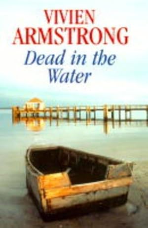 Seller image for Dead in the Water for sale by WeBuyBooks