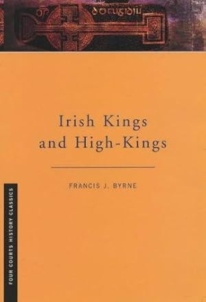Bild des Verkufers fr Irish Kings and High Kings zum Verkauf von WeBuyBooks