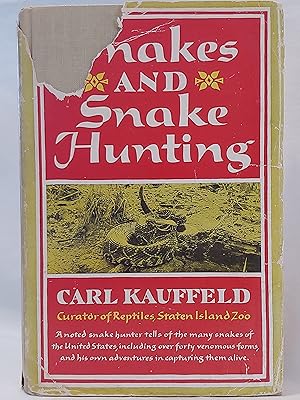 Seller image for Snakes and Snake Hunting for sale by H.S. Bailey