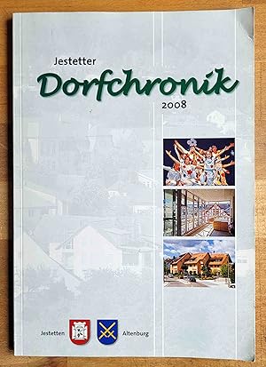 Jestetter Dorfchronik : Beiträge zu Zeitgeschehen und Ortsgeschichte von Jestetten und Umgebung