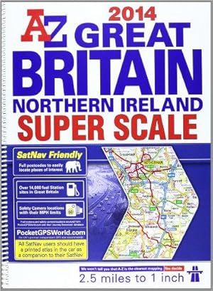 Seller image for Great Britain Super Scale Road Atlas 2014 (A-Z Road Atlas S.) for sale by WeBuyBooks