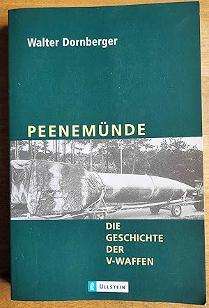 Imagen del vendedor de Peenemnde : die Geschichte der V-Waffen a la venta por VersandAntiquariat Claus Sydow