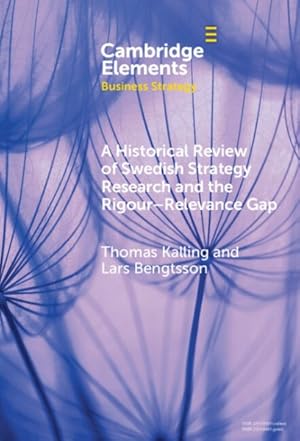 Seller image for Historical Review of Swedish Strategy Research and the Rigor-relevance Gap for sale by GreatBookPricesUK