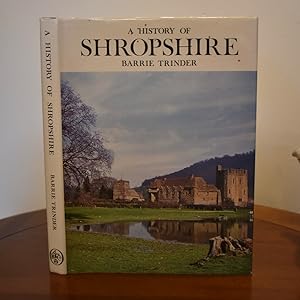 Image du vendeur pour A History of Shropshire The Darwen County History Series FIRST EDITION, FIRST PRINTING, mis en vente par M&K Reeders