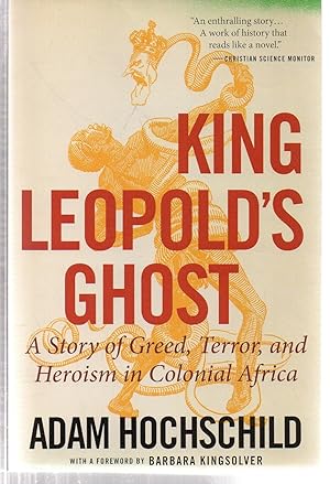 Seller image for King Leopold's Ghost: A Story of Greed, Terror, and Heroism in Colonial Africa for sale by EdmondDantes Bookseller