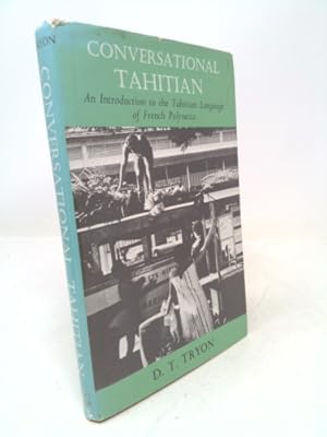 Seller image for Conversational Tahitian: An introduction to the Tahitian Language of French Polynesia for sale by ThriftBooksVintage