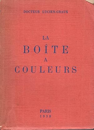 Seller image for La boite  couleurs. Dialogue prismatique (envoi autographe de l'auteur) for sale by Librairie Lalibela