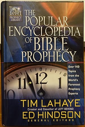 The Popular Encyclopedia of Bible Prophecy