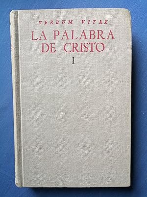 Imagen del vendedor de Verbum vitae : la palabra de Cristo : repertorio orgnico de textos para el estudio de las homilas dominicales y festivas : elaborado por una comisin de autores. Tomo I a la venta por Perolibros S.L.