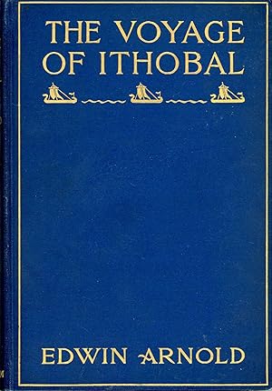 Seller image for THE VOYAGE OF ITHOBAL . for sale by Currey, L.W. Inc. ABAA/ILAB