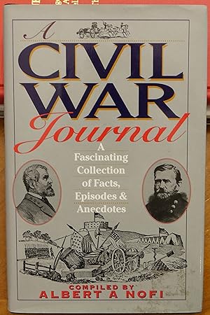 Imagen del vendedor de A Civil War Journal: A FAscinating Collection of Facts, Episodes & Anecdotes a la venta por Faith In Print