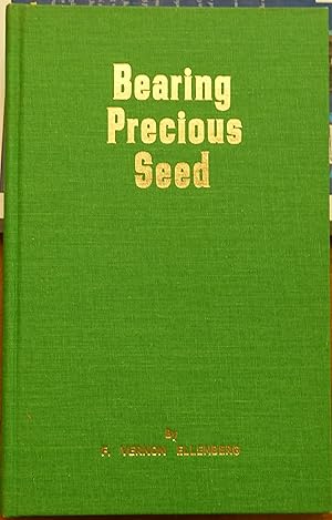 Seller image for Bearing Precious Seed for sale by Faith In Print