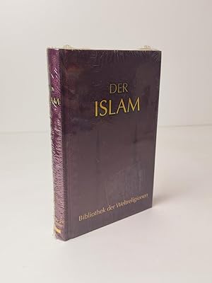 Der Islam: Bibliothek der Weltreligionen