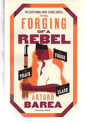 Imagen del vendedor de The Forging of a Rebel: The Forge, The Track and The Clash a la venta por EdmondDantes Bookseller