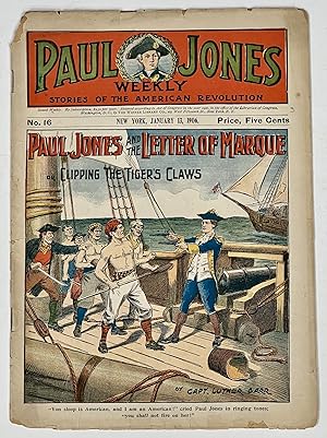 PAUL JONES And The LETTER Of MARQUE or, Clipping the Tiger's Claws.; John Paul Jones Weekly. Form...