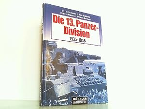 Bild des Verkufers fr Die 13. Panzer-Division 1935-1945. zum Verkauf von Antiquariat Ehbrecht - Preis inkl. MwSt.