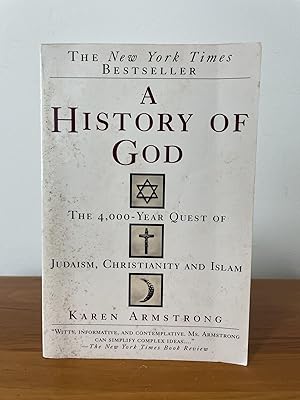 A History of God The 4,000-year quest of Judaism, Christianity and Islam
