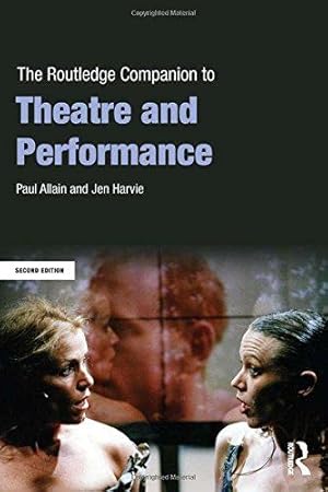 Bild des Verkufers fr The Routledge Companion to Theatre and Performance (Routledge Companions) zum Verkauf von WeBuyBooks