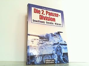 Die 2. Zweite Panzerdivision 1935 - 1945. Bewaffnung, Einsätze, Männer.