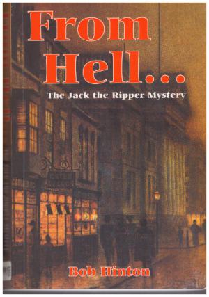 FROM HELL.The Jack the Ripper Mystery (SIGNED)