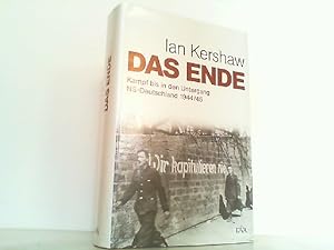 Bild des Verkufers fr Das Ende. Kampf bis in den Untergang - NS-Deutschland 1944/45. zum Verkauf von Antiquariat Ehbrecht - Preis inkl. MwSt.
