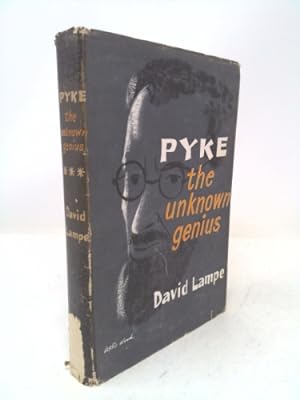 Bild des Verkufers fr Pyke,: The unknown genius zum Verkauf von ThriftBooksVintage
