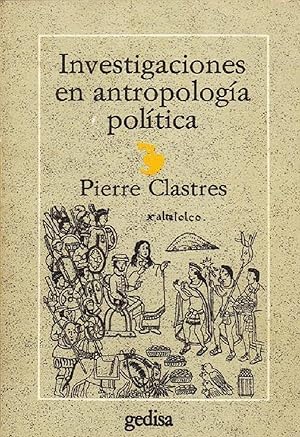 Seller image for Investigaciones En Antropologa Poltica (Spanish Edition) for sale by Librairie Cayenne