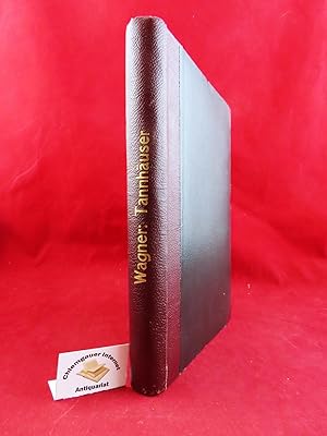 Tannhäuser und der Sängerkrieg auf Wartburg von Richard Wagner. Vollständiger Klavier-Auszug von ...