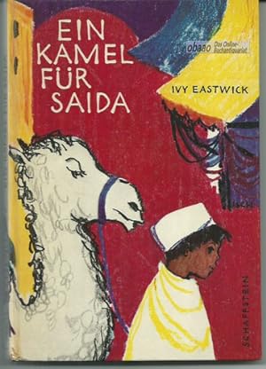 Seller image for Ein Kamel fr Saida for sale by obaao - Online-Buchantiquariat Ohlemann
