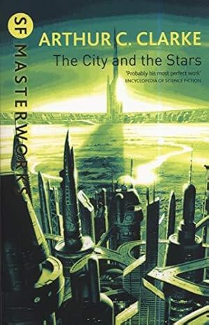 Bild des Verkufers fr The City And The Stars (S.F. MASTERWORKS) zum Verkauf von WeBuyBooks