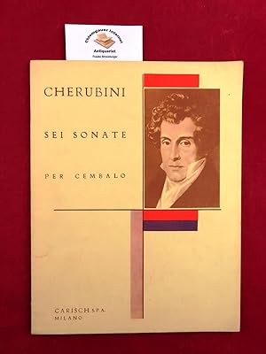 Image du vendeur pour Sei sonate per cembalo di Luigi Cherubini. ( Nr. 21305) Rivedute da Tommaso Alati. mis en vente par Chiemgauer Internet Antiquariat GbR