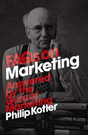 Bild des Verkufers fr FAQs on Marketing: Answered by the Guru of Marketing zum Verkauf von WeBuyBooks