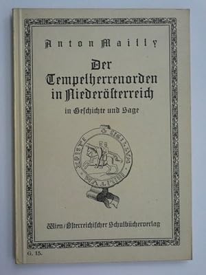 Seller image for Der Tempelherrenorden in Niedersterreich in Geschichte und Sage. for sale by Herr Klaus Dieter Boettcher