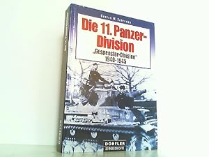 Bild des Verkufers fr Die 11. Panzer-Division: "Gespenster-Division" 1939-1945. zum Verkauf von Antiquariat Ehbrecht - Preis inkl. MwSt.