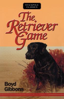 Bild des Verkufers fr The Retriever Game (Paperback or Softback) zum Verkauf von BargainBookStores