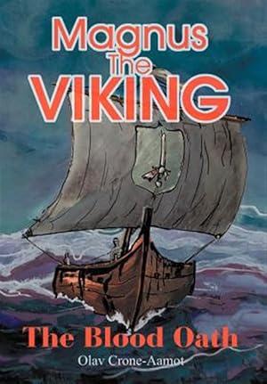 Seller image for Magnus the Viking : The Blood Oath for sale by GreatBookPricesUK
