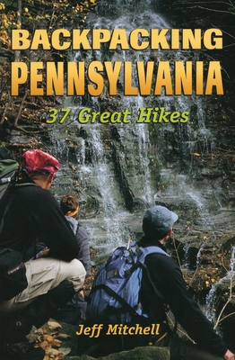 Imagen del vendedor de Backpacking Pennsylvania: 37 Great Hikes (Paperback or Softback) a la venta por BargainBookStores
