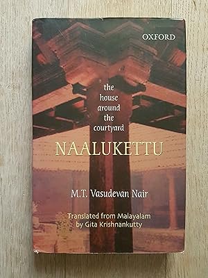 Naalukettu : The House Around the Courtyard