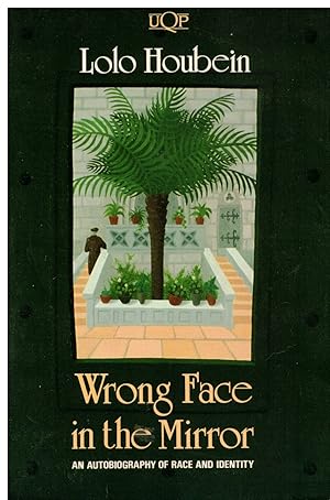 Seller image for Wrong Face in the Mirror: An Autobiography of Race and Identity (UQP NONFICTION) for sale by Pippa's Place