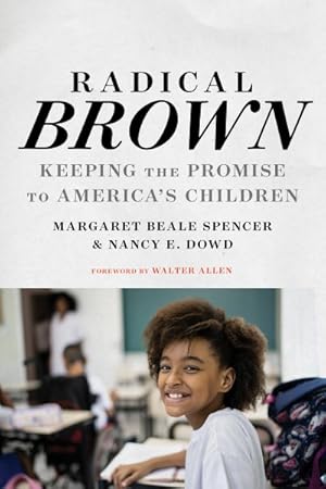 Seller image for Radical Brown : Keeping the Promise to America's Children for sale by GreatBookPrices