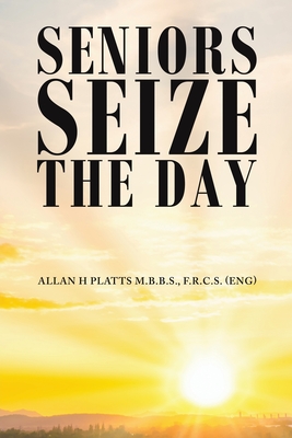 Seller image for Seniors Seize the Day (Paperback or Softback) for sale by BargainBookStores