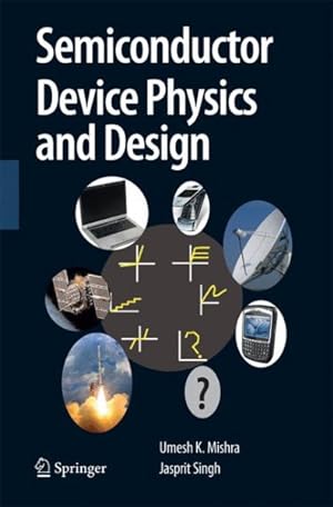 Imagen del vendedor de Semiconductor Device Physics and Design a la venta por GreatBookPrices