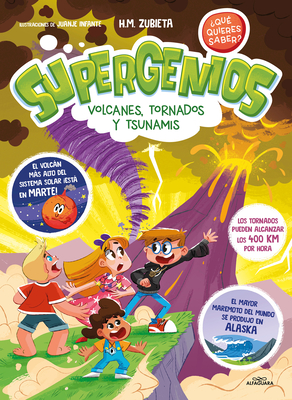 Imagen del vendedor de Supergenios: Volcanes, Tornados Y Tsunamis / Super Geniuses: Volcanoes, Tornadoe S, and Tsunamis (Hardback or Cased Book) a la venta por BargainBookStores