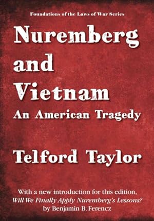 Seller image for Nuremberg and Vietnam : An American Tragedy for sale by GreatBookPrices