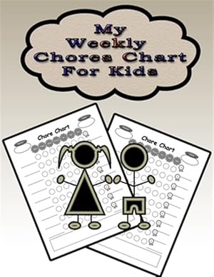 Seller image for My Weekly Chores Chart for Kids: 110 Pages, 13 Months of Weekly Chores Checklists For Kids - Chart Book To Write In For Kids for sale by GreatBookPrices